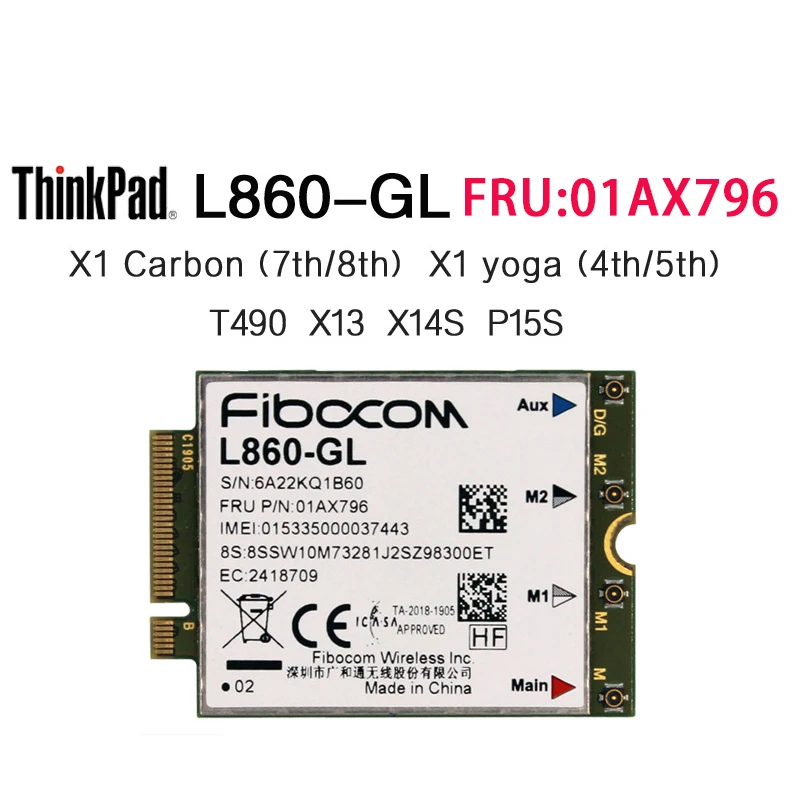 

Fibocom L860-GL FRU 01AX796 LTE CAT16 module global for Thinkpad x1 Carbon 7th 8th Yoga 4th 5th P14S X13 P15S T490 T14S laptop
