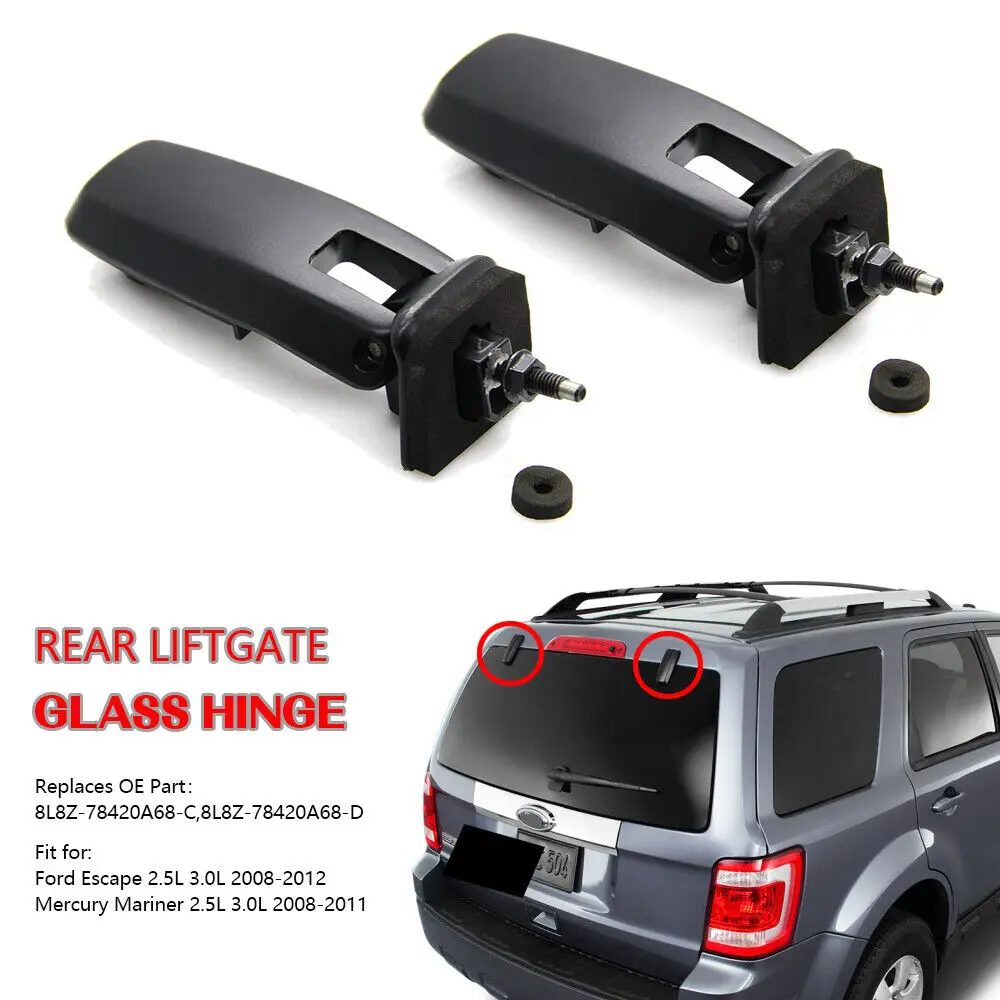 

Rear Window Lift Gate Glass Hinge LH&RH Kit for 2008-2012 Ford Escape Mariner 8L8Z78420A68C 8L8Z78420A68D