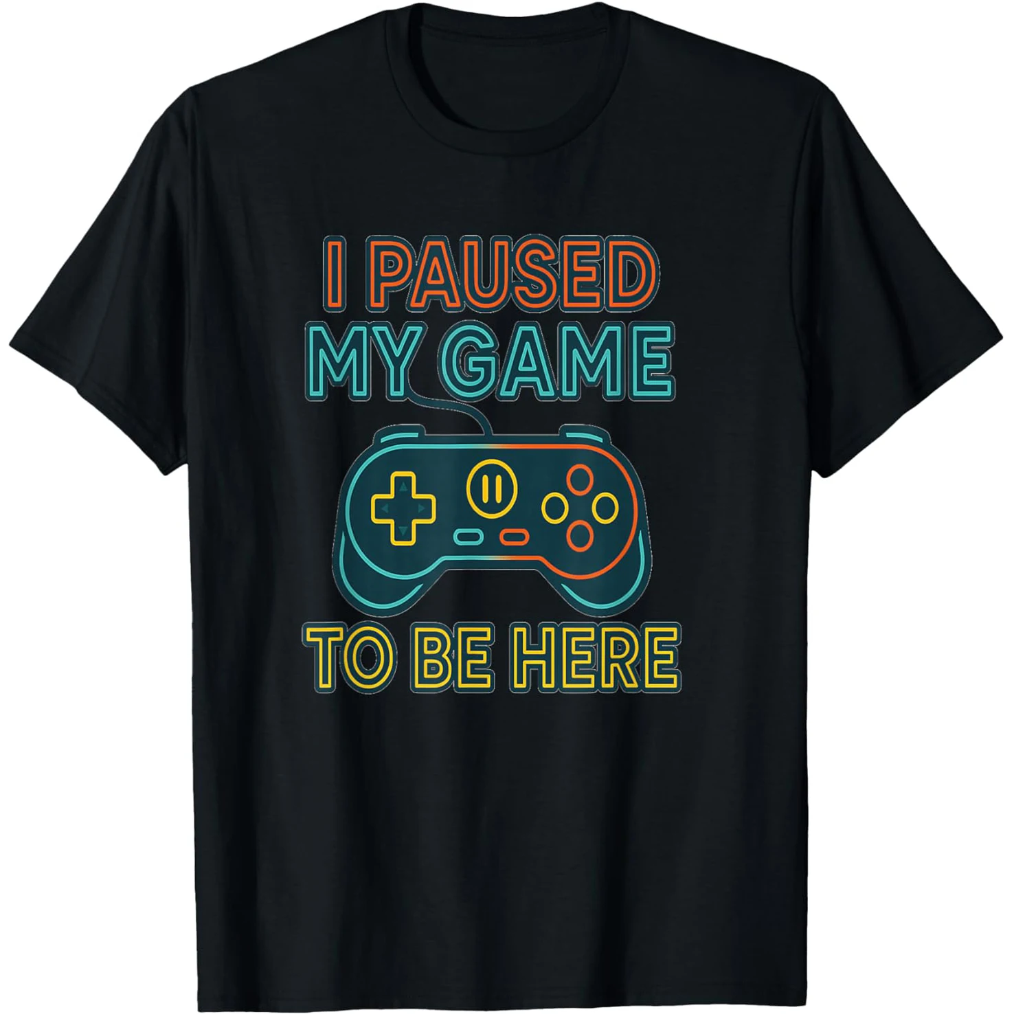 Ich habe mein Spiel angehalten, um hier zu sein. Gamer-T-Shirts für Männer und Frauen, reine Baumwolle, Humor-Streetwear-T-Shirt, kurzärmelig, Unisex, lockere Kleidung