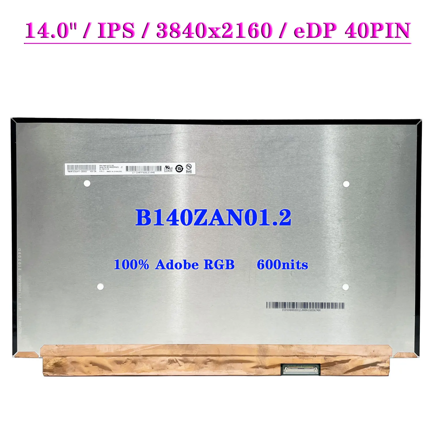 

B140ZAN01.2 For 14 Inch Laptop LCD Screen EDP 40 Pins UHD 3840X2160 IPS 4K LED Matrix Display Panel Replacement