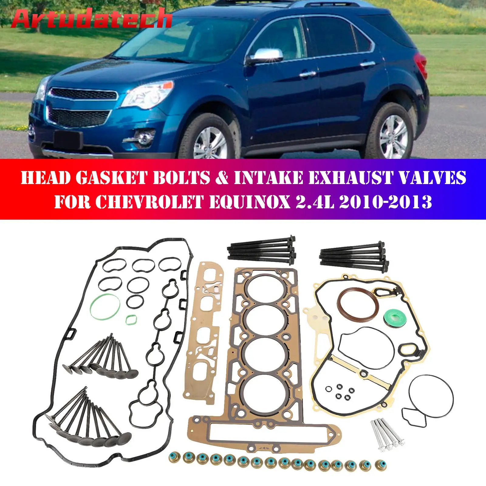 

Artudatech головка болты прокладки & Впускной Выпускной клапан для Chevrolet Equinox 2.4L 2010-2013 автомобильные аксессуары