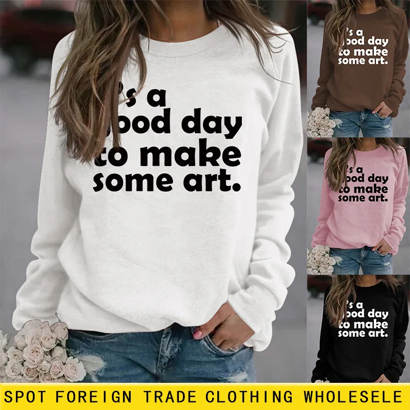 

It's A Good Day To Make Some Art Yama Autumn and Winter Ladies Letter Casual Sweater Top