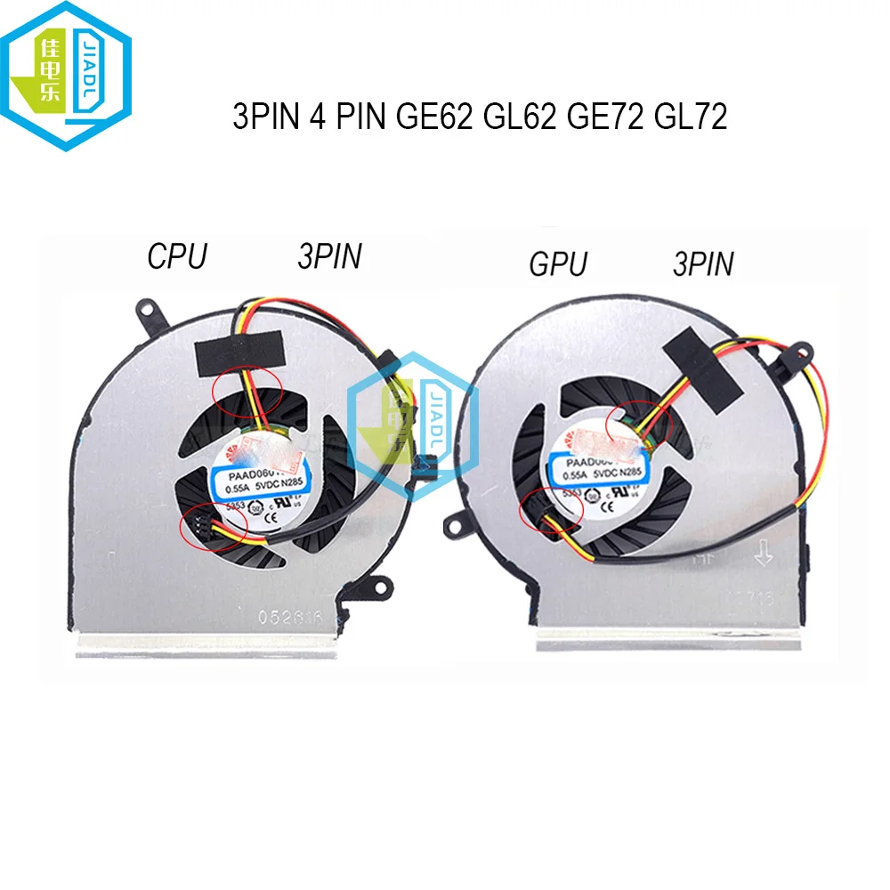 Laptop CPU GPU Cooling Fan Cooler for MSI GE62 GL62 GE72 GL72 GP62 GP72 PE60 PE70 GE62VR GE72VR GP62MVR 3 4 Pin PAAD06015SL