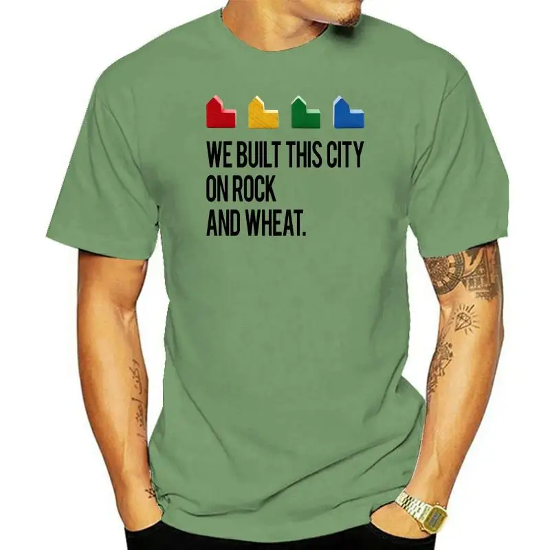 Maglietta Catan Abbiamo Costruito Questa Città Su Rock And Wheat Setters Of Catan T-Shirt Maniche Corte Maglietta Maschile Maglietta Stampata Classica