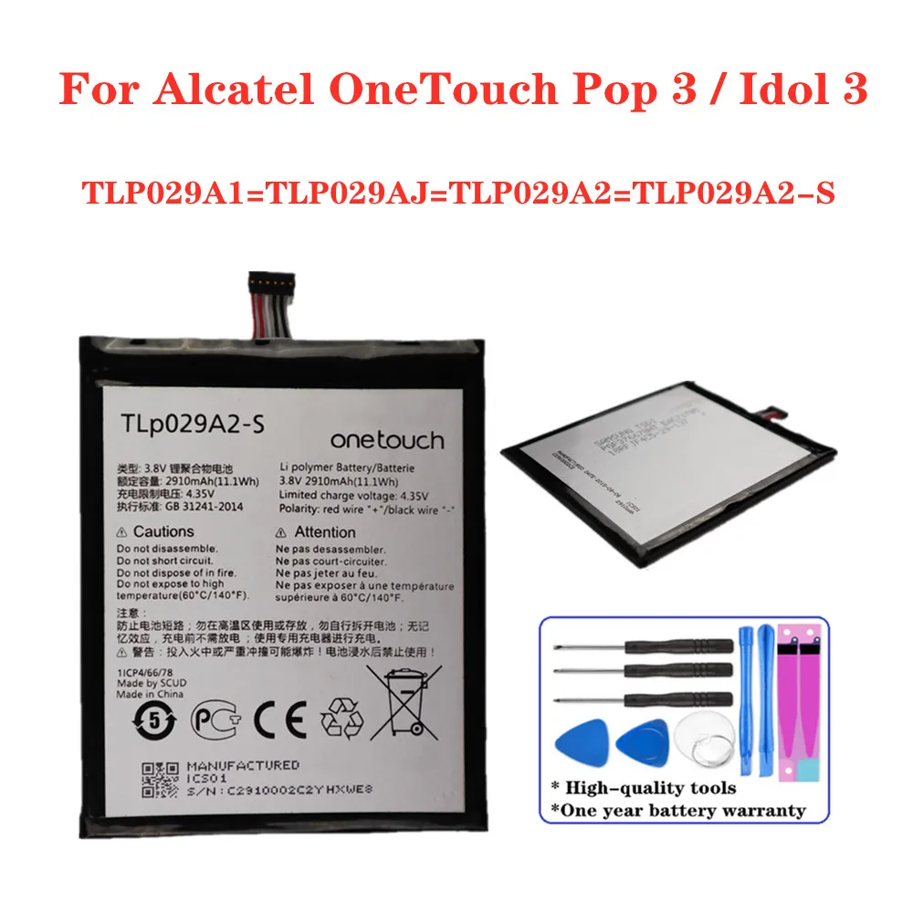 

2910mAh TLP029A2 TLP029A2-S TLP029A1 TLP029AJ Battery For Alcatel OneTouch Idol 3 5.5" OT-6045F/Y TCL I806 Pop 3 5.5inch Phone