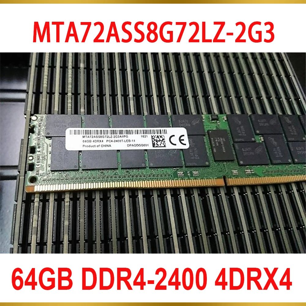 1Pcs For MT RAM 64G 64GB DDR4 2400 4DRX4 DDR4 2400 LRDIMM Server Memory MTA72ASS8G72LZ 2G3