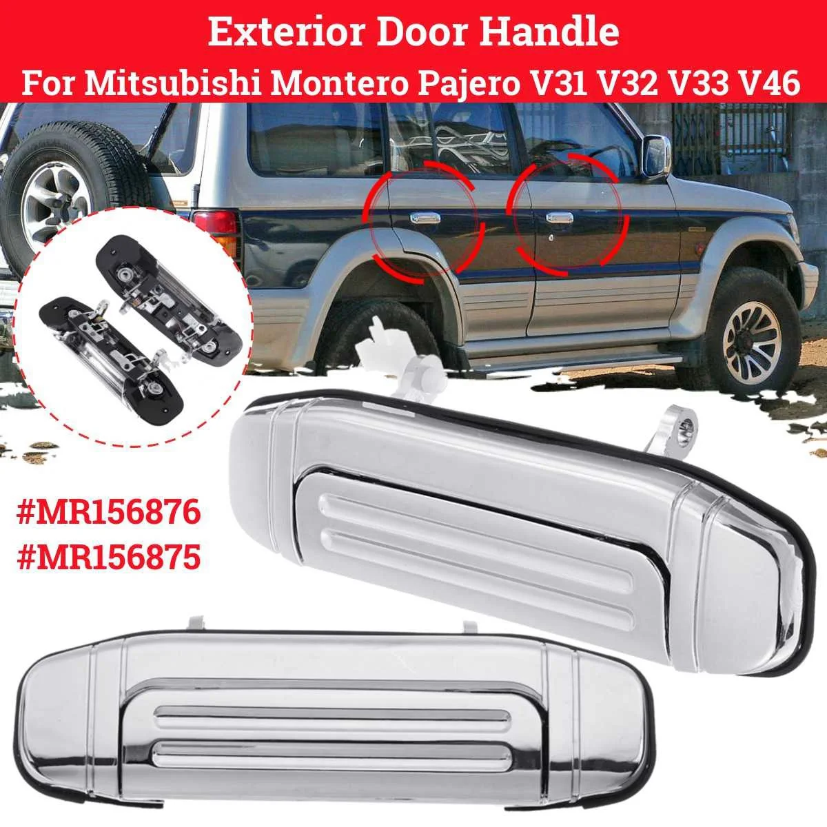 

Front Pair Outside Door Handle Plating for Mitsubishi Montero Pajero V46 V31 V32 V33 V43 V45 V46 MR156876 MR156875