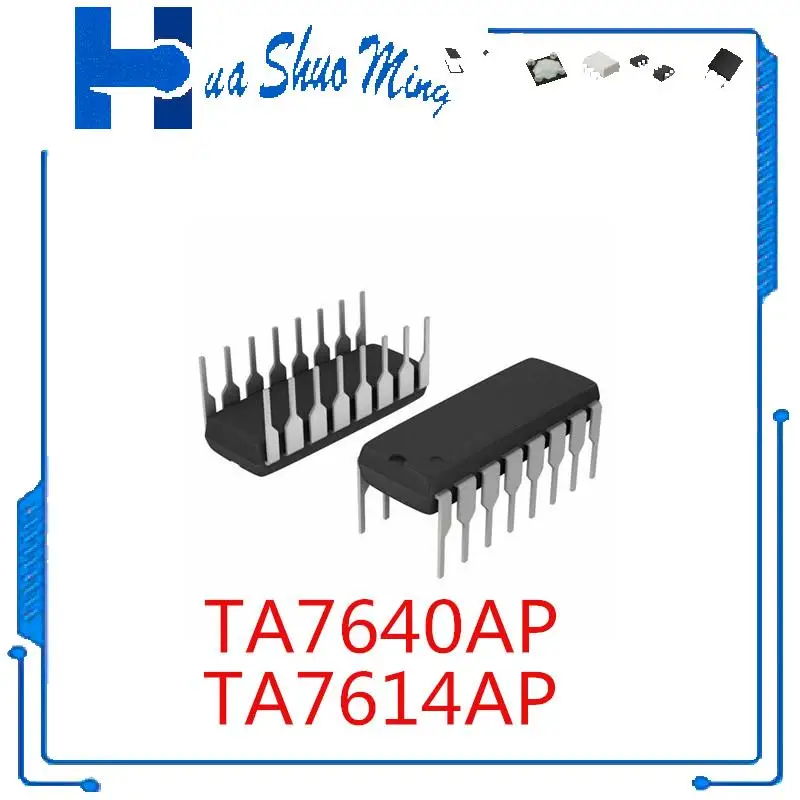

10 шт./партия TA7614AP TA7640AP DIP16
