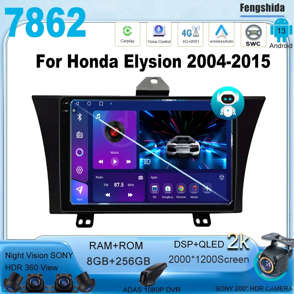 

For Honda Elysion 2004-2015 Android 13 car dvd auto radio stereo head unit multimedia player GPS navigation 7862 CPU No 2din DVD