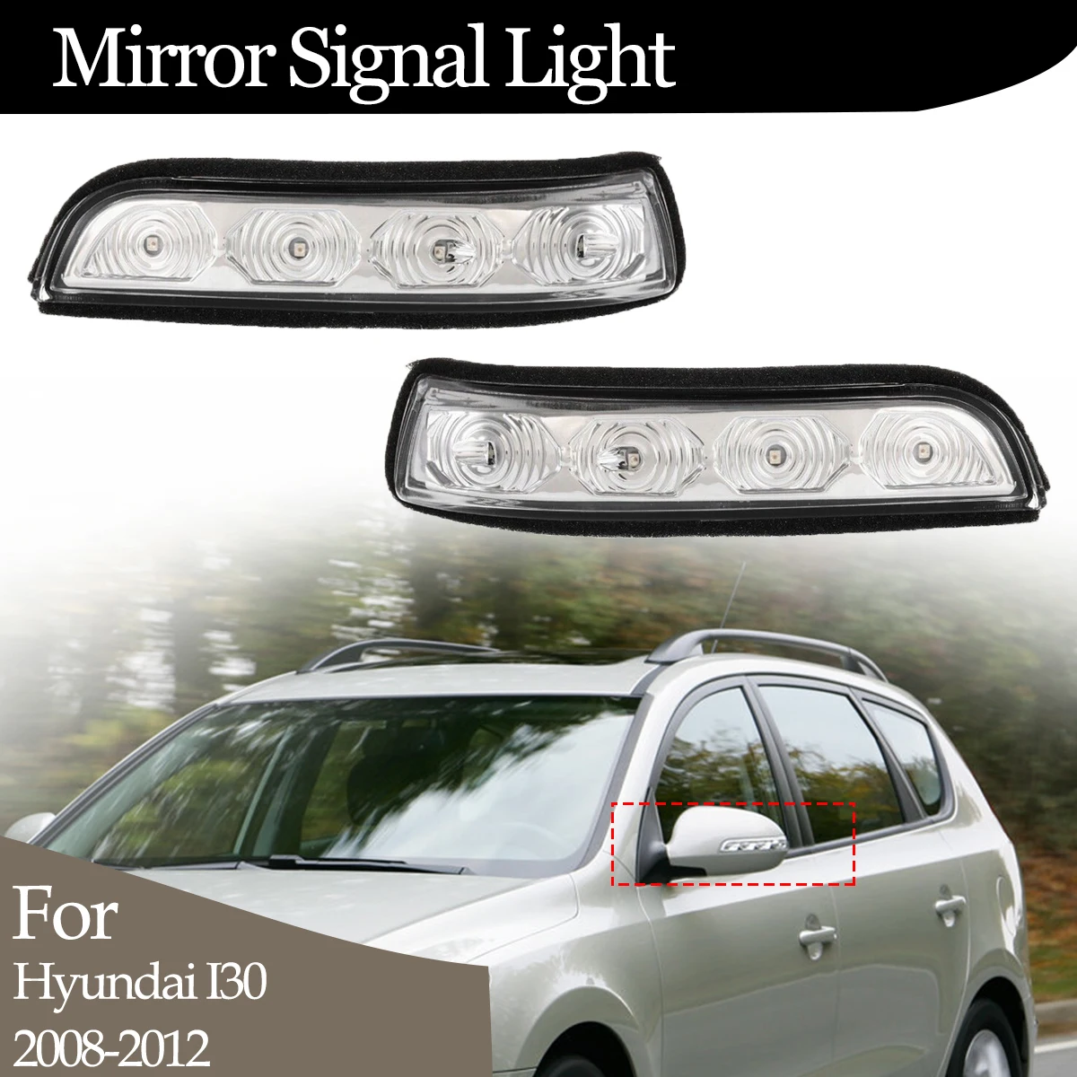 

Rearview Side Mirror LED Turn Signal Lights Side Wing Reversing Indicator Lamp For Hyundai I30 2009-2012 876142L600 876132L600