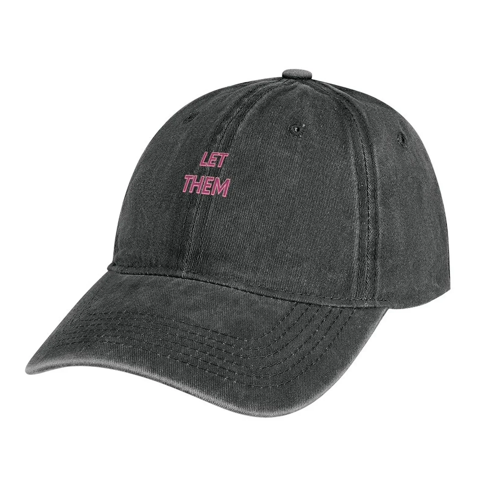 

Let Them Cowboy Hat party Hat Trucker Hat Military Cap Man Woman Hats Men's