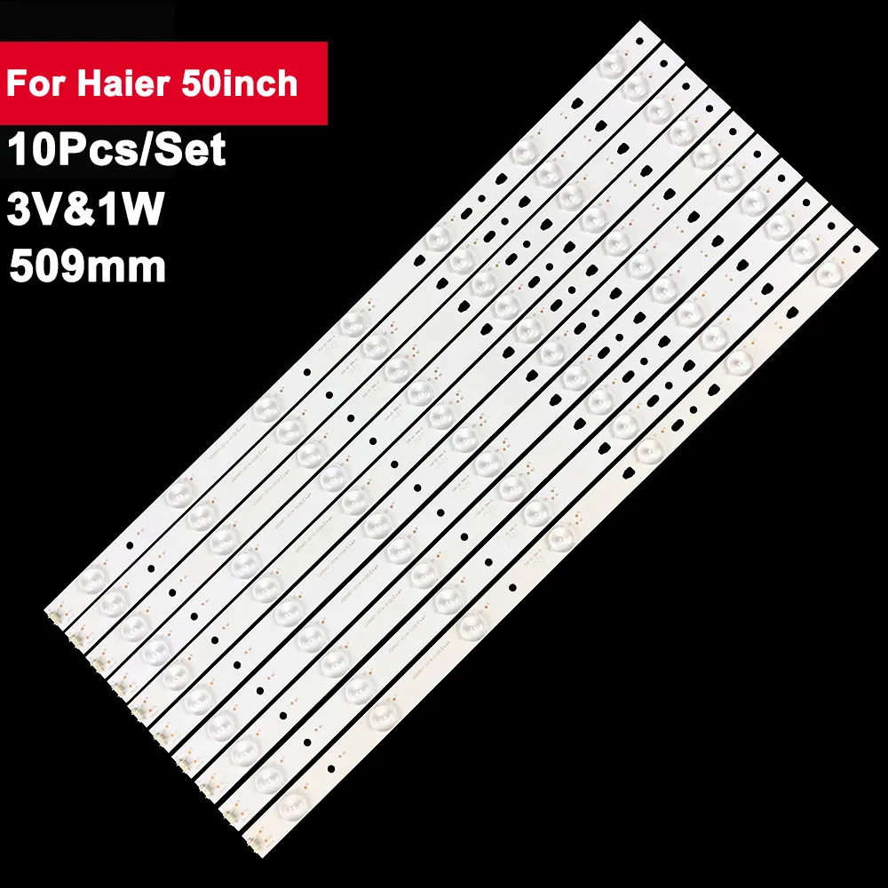 10Pcs 509mm 3V Led Backlight TV Bar Parts For Haier 50inch LED50D7-ZC14-01(B) 30350007204 LED50A900 LD50U3000 D50MF7000 50S510 for haier 32 inch lcd tv led315d10 zc14 07 a 30331510213 32pal535 lt 32c461 le32b8000t led32s39t2s mtv 3229lta2 le328500t