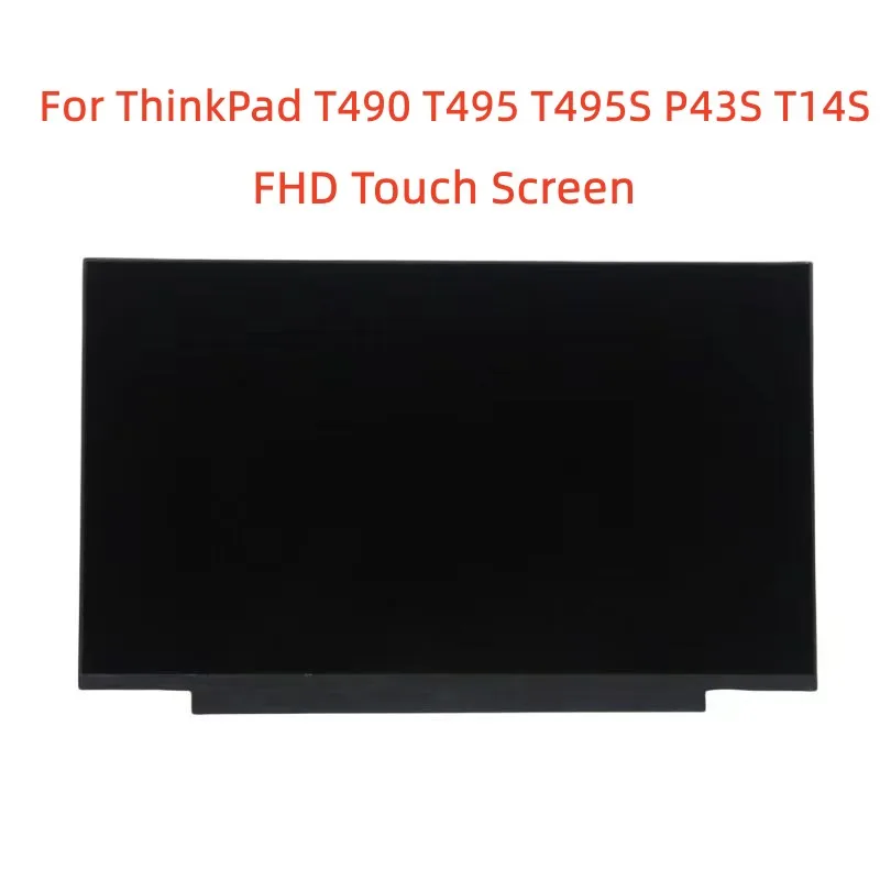 

Для Thinkpad T490 T495 T495S P43S T14S сенсорный экран FHD R140NWF5 RA B140HAK03.2 LP140WFB SPK1 N140HCN EA1 ЖК-дисплей 40 контактов
