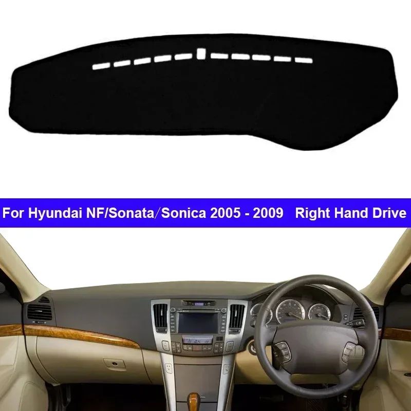 Car Auto Dashboard Cover Dash Mat Carpet Cape For Hyundai NF Sonata Sonica 2005-2009 LHD RHD Sunshade 2006 2007 2008 Anti-sun