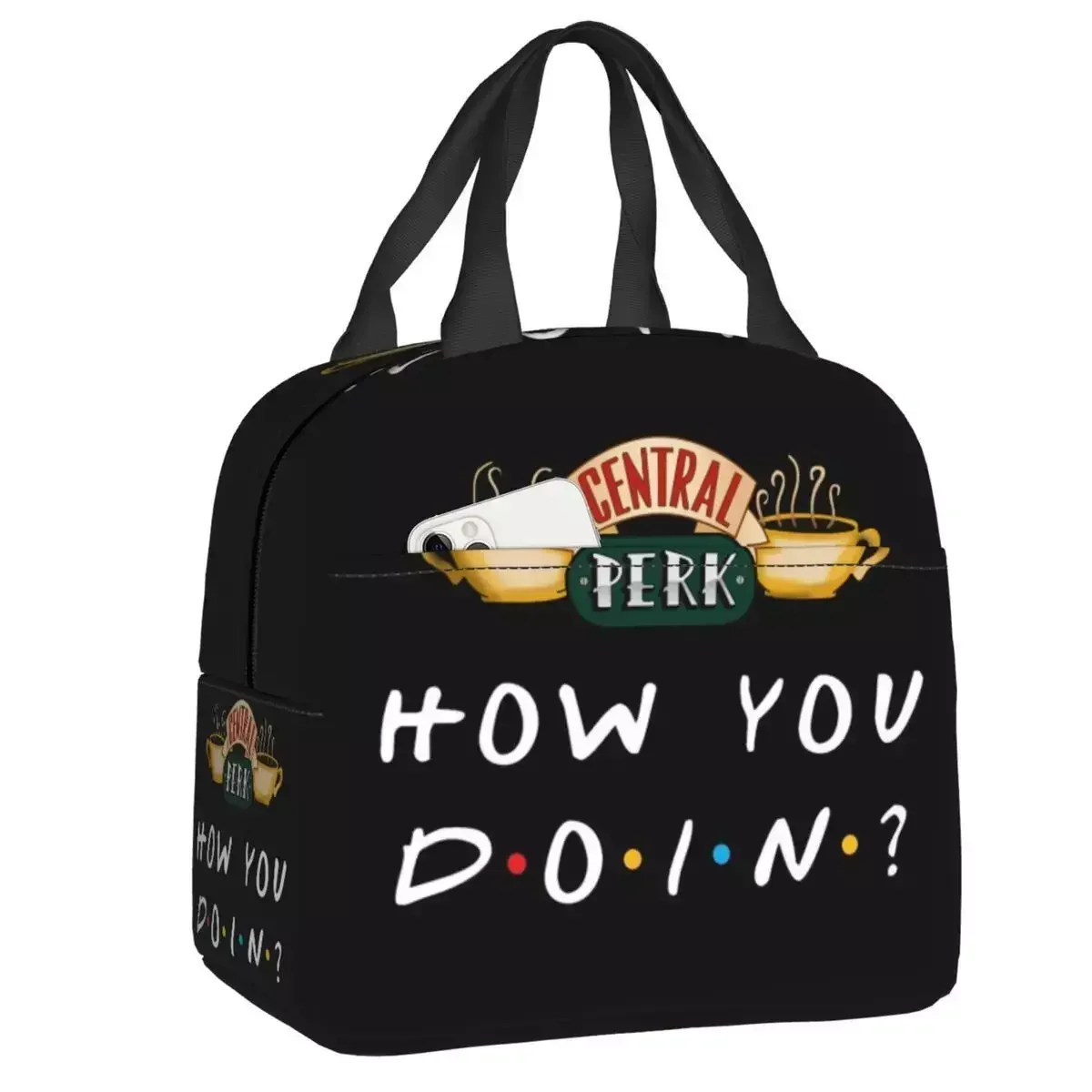 

Tv Show Friends Funny Quote Lunch Boxes For How You Doin Cooler Thermal Food Insulated Lunch Bag School Children Student