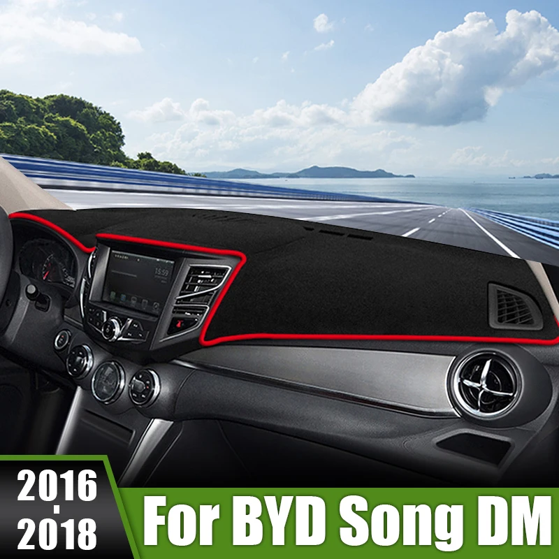 

For BYD Song DM EV 2016 2017 2018 Car Dashboard Mat Avoid Light Sun Shade Pad Cover Anti-UV Carpets Non-slip Case Accessories