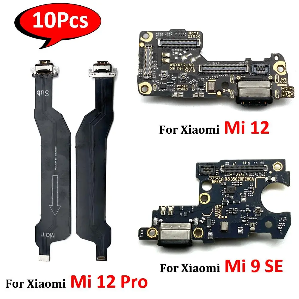 

10Pcs，USB Charging Dock Jack Plug Socket Port Connector Charge Board Flex Cable For Xiaomi Mi 12 Pro Mi 9 se Fast charging Parts