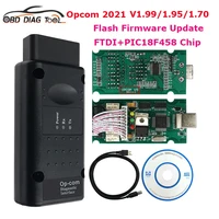 New Auto Scanner OPCOM 2021 For Opel Flash Firmware Update OP-COM 1.99/1.95/1.70 V5 With PIC18F458 FTDI OBD2 Diagnostic Tools 1