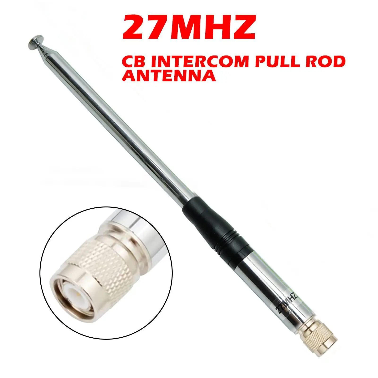 

CB 27MHz TNC Antenna Connector 9 Inch to 51 Inch Telescopic Aerial Handheld Radio Flexible cb Radio Antenna 27MHz cb Antenna