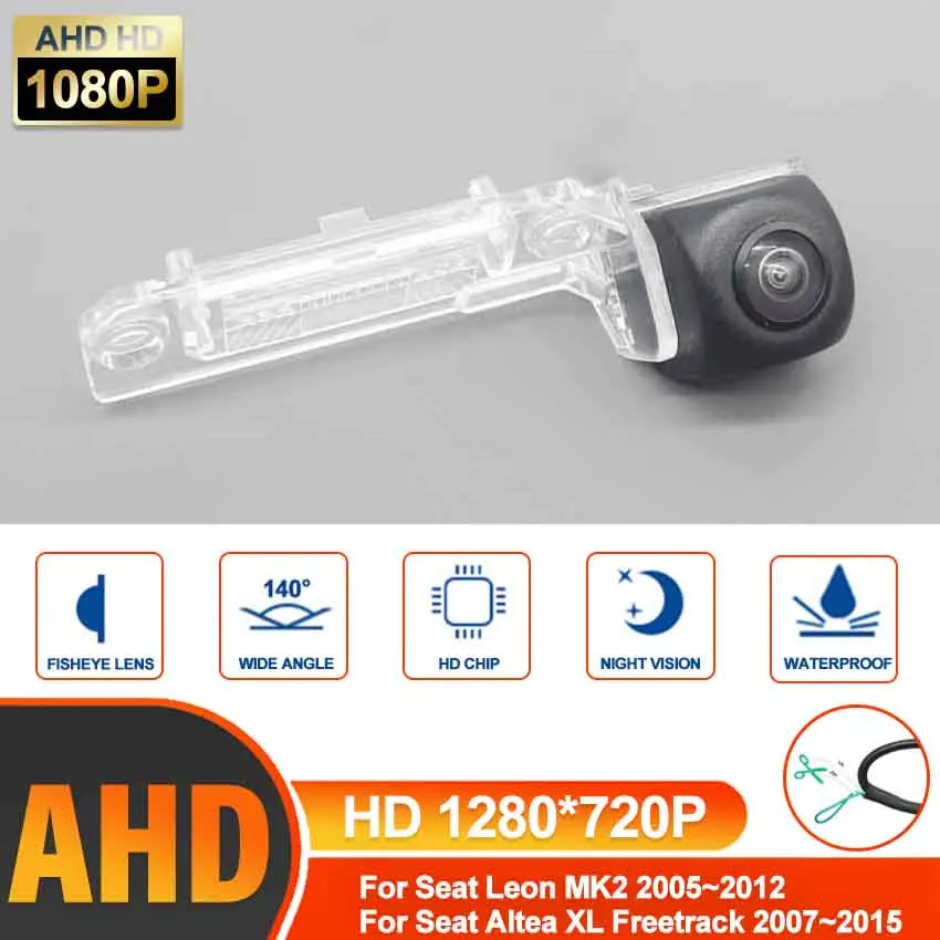 Фото Автомобильная камера заднего вида AHD HD 140x1280 P 720 градусов для Seat Leon MK2 2005 ~ 2012 Altea XL Freetrack 2007 ~ 2015 №1