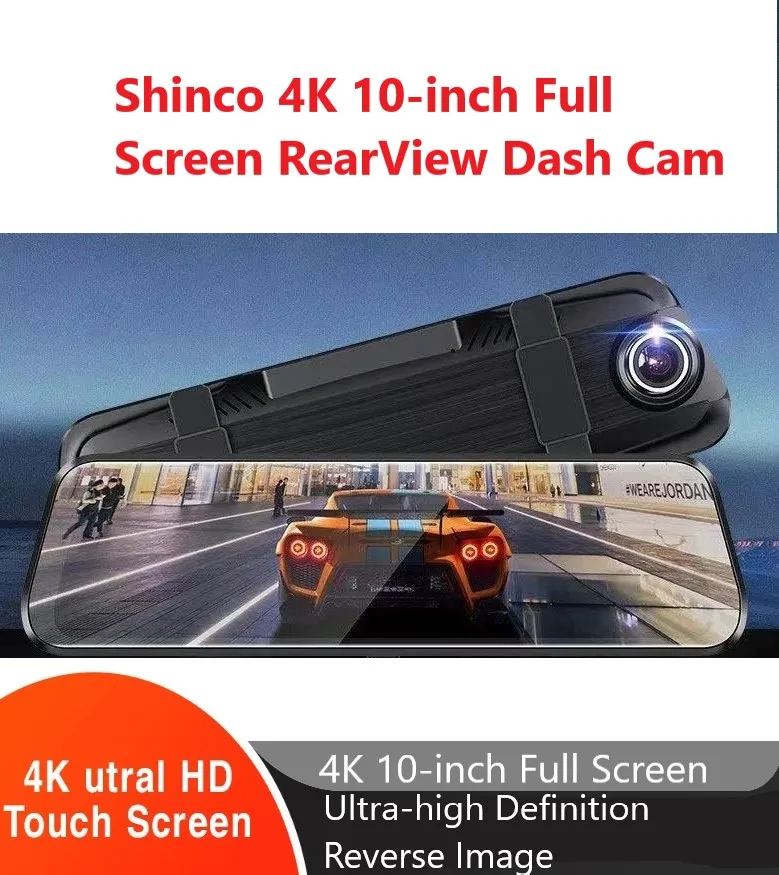 

Shinco 4K 10-inch Full Screen RearView Dash Cam Ultra-high Definition Reverse Image Front and Rear Dual Recording 2160P+1080P