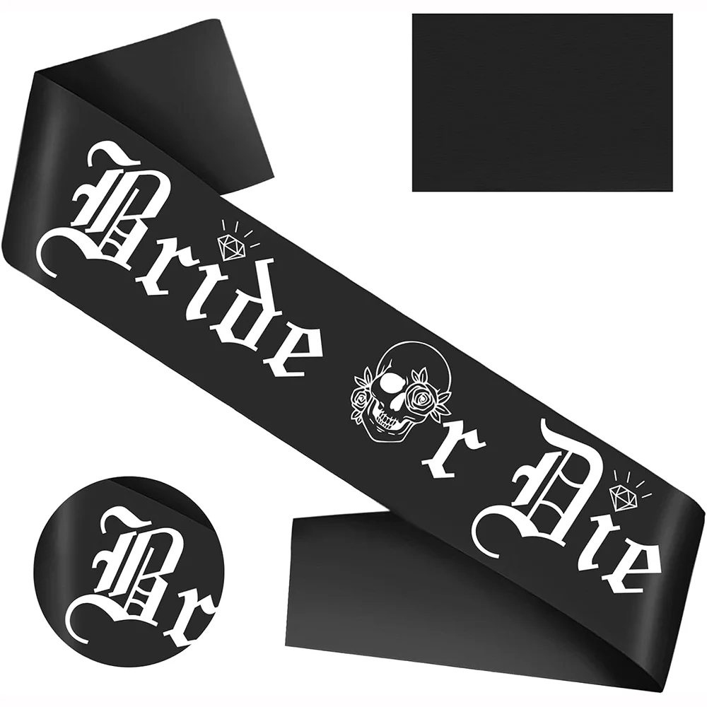 Bride or Die Sash Till Death Do Us Party Sash Gothic Wedding Supplies Halloween Bachelorette Accessory Funny Bridal Shower Gift