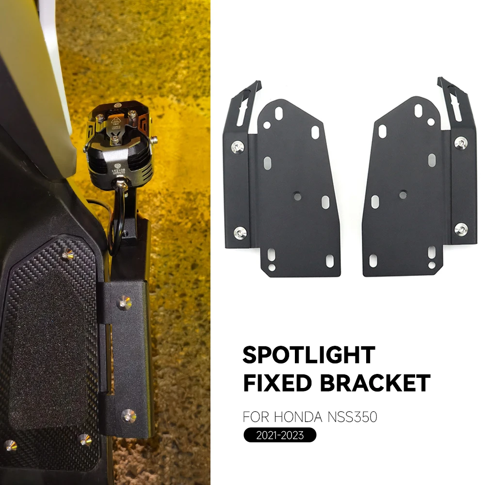 

Motorcycle For Honda FOR NSS350 NSS 350 Spotlight Bracket Holder Sport Light Fog Light Mount NSS350 2021 2022 2023