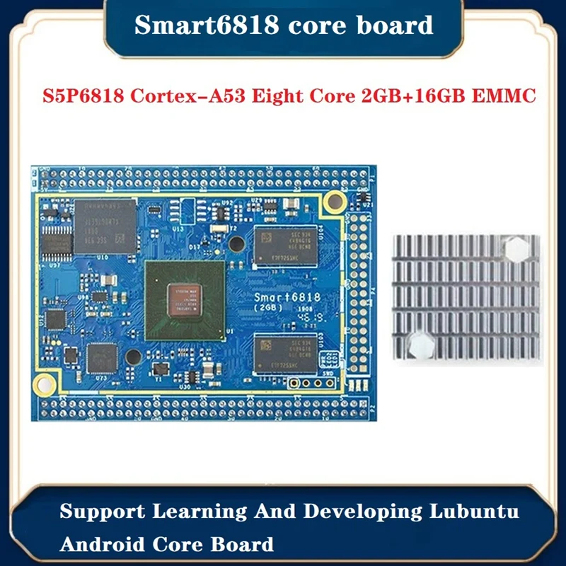 

Smart6818 Core Board+Heat Sink S5P6818 Cortex-A53 Eight Core Learning Development Board