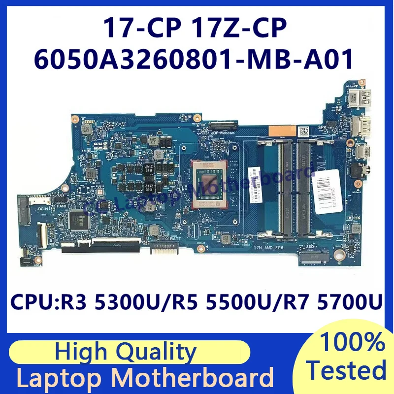 

M51687-601 M51688-601 M51689-601 For HP 17-CP Laptop Motherboard W/R3 5300U/R5 5500U/R7 5700U CPU 6050A3260801-MB-A01 100%Tested