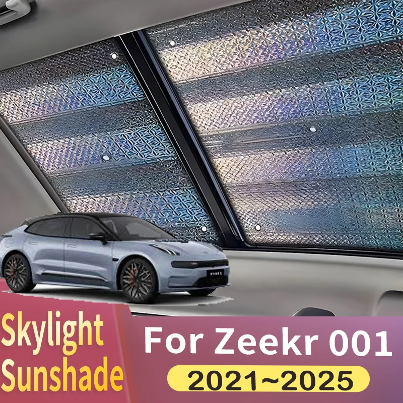 Sunroof Sunshade Suitable For Zeekr 001 2021 2022 2023 2024 2025 Car Panoramic 1X Roof Heat Shield Window Sunshade Anti-UV Auto