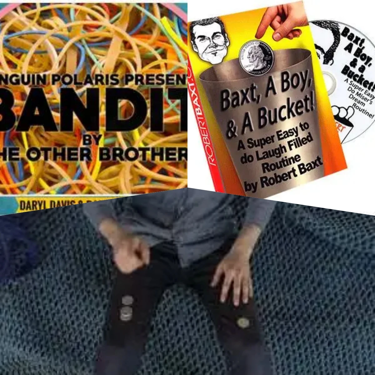 Bandit от даррила Дэвиса и Дэрила Уильямса, баxt, a Boy и a Bucket Роберта баxt, Chink Aereo Артура човердрета-Волшебные трюки