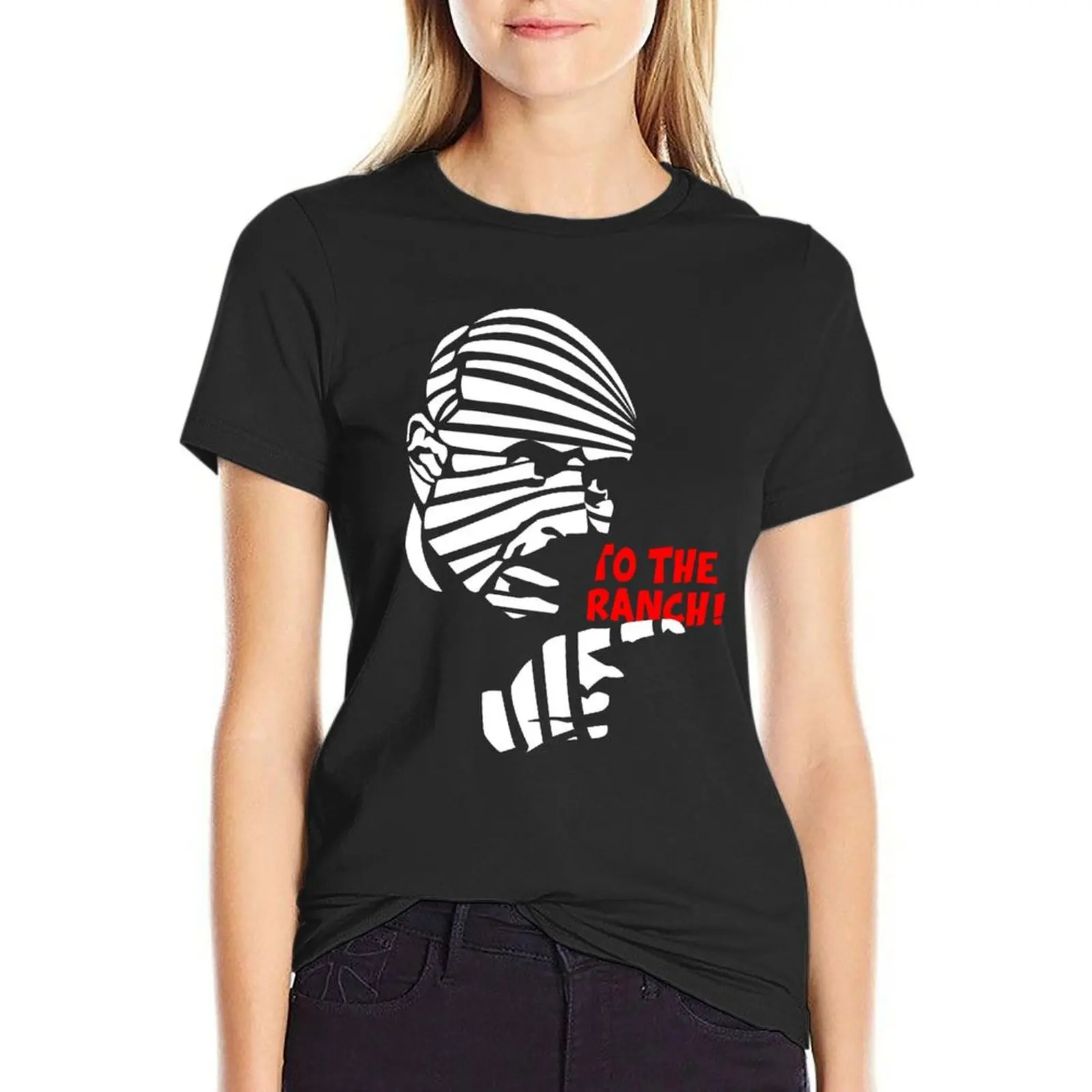 

Dr Phil: To the Ranch! T-Shirt lady clothes Female clothing Women t-shirts