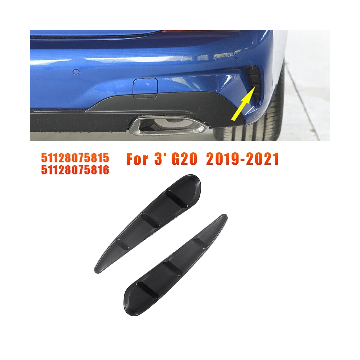 1Pair Car Rear Side Bumper Outer Trim Grille Cover 51128075815 51128075816 for BMW 3' G20 320/325/330/340