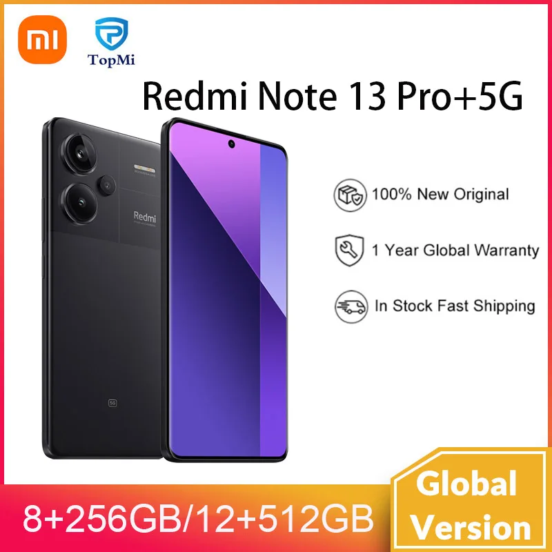 

Xiaomi Redmi Note 13 Pro Plus 5G MediaTek Dimensity 7200-Ultra 200MP OIS Camera 6.67" CrystalRes AMOLED 120W Global Version