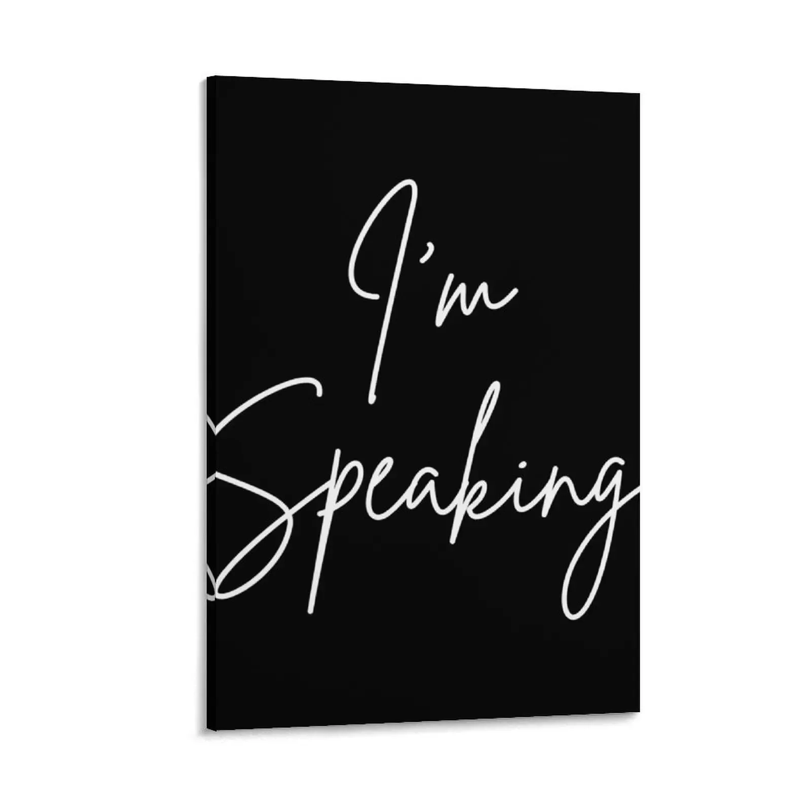 

I'm Speaking Canvas Painting pictures for wall Paintings decoration for the room