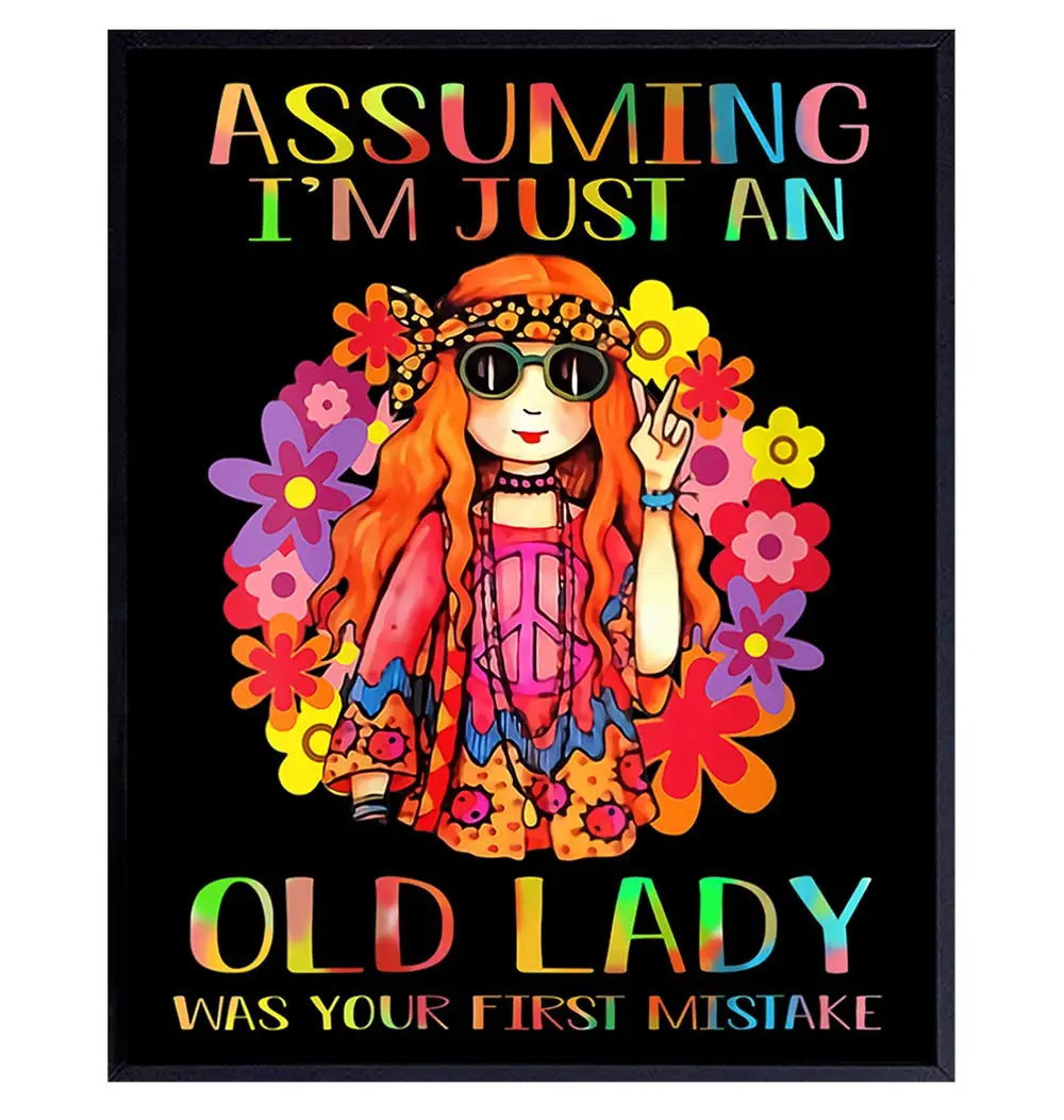 

При условии, что я просто старая леди, настенный художественный плакат-хиппи декор комнаты-Pshycadellic декор комнаты-Забавный Декор на день рождения