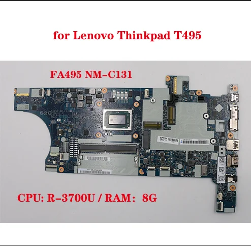 

FA495 NM-C131 Motherboard For Lenovo Thinkpad T495 Laptop Motherboard With CPU R7 3700U RAM-8GB DDR4 100% Test Work Send