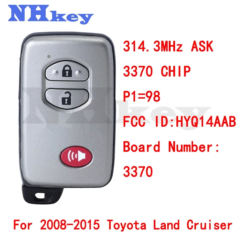 

NHKEY HYQ14AAB 3 Buttons 314.3MHz ASK 3370 Board Smart Key For 2008 2009 2010 2011 2012 2013 2014 2015 Toyota Land Cruiser