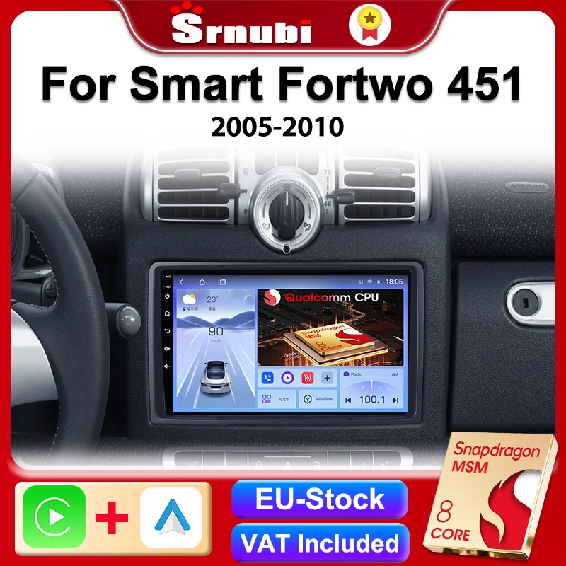 Srnubi Radio Multimedia para coche para Mercedes Benz Smart Fortwo 451 2005 - 2015 reproductor Qualcomm 8Core unidad principal de navegación Android 1