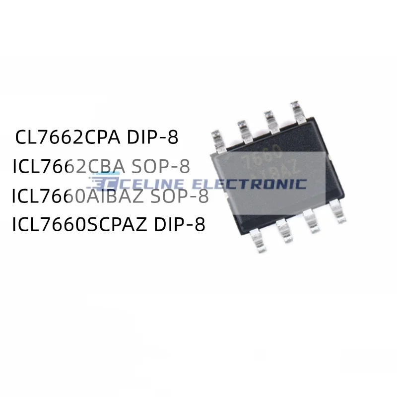 

10pcs/lot ICL7660AIBAZ SOP8 ICL7660 7660AIBAZ ICL7660SCPAZ DIP ICL7662 ICL 7662CBA ICL7662CPA CMOS Voltage Converters IC SOP-8