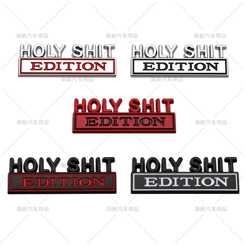 

Automobile metal leaf board logo HOLY SHIT EDITION modified body badge sign