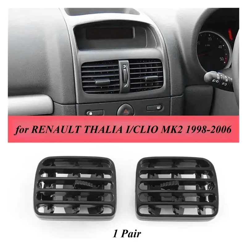 1 Par de Rejillas de Ventilación para Aire Acondicionado, para el Tablero del Coche, Compatibles con RENAULT THALIA I/CLIO MK2 1998-2006 7702258375 7702258279 1