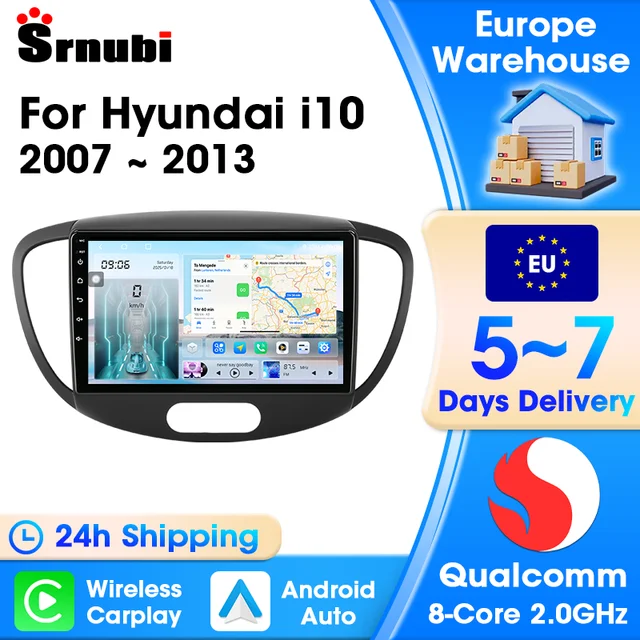 Srnubi Carplay autoradio pour Hyundai i10 2007 2008 2009 2010-2013 lecteur multimédia Android Auto Navigation GPS 2 Din stéréo DVD 1