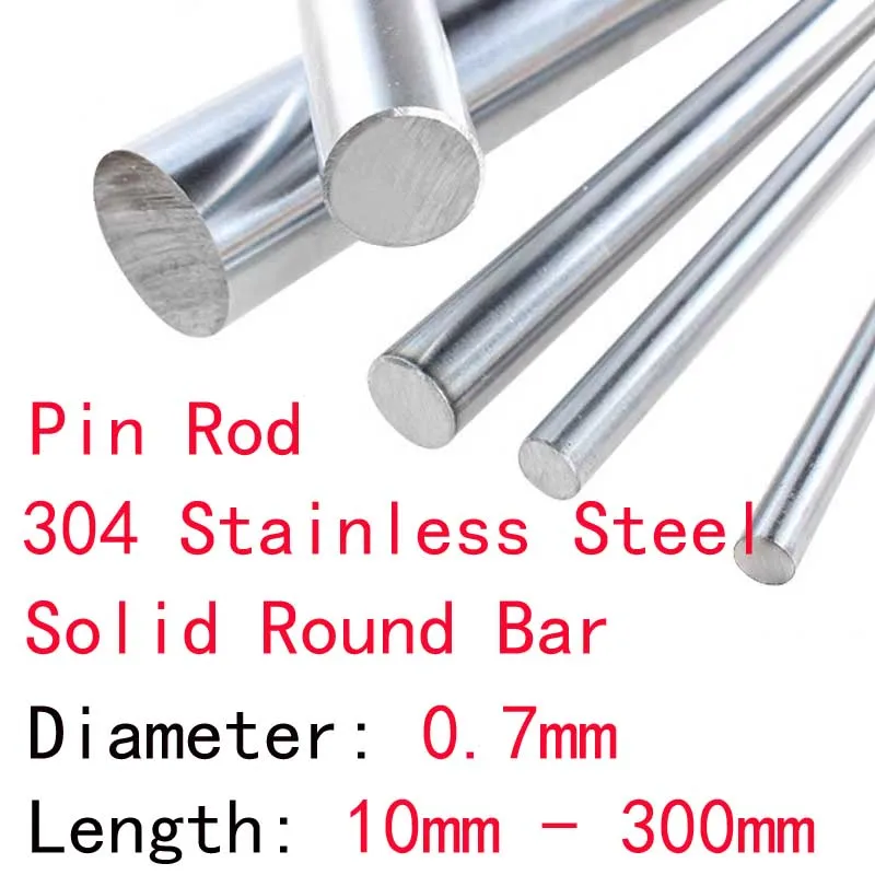 0.7mm Diameter 304 Stainless Steel Solid Round Bar Pin Rod 10mm 30mm 50mm 90mm 100mm 120mm 150mm