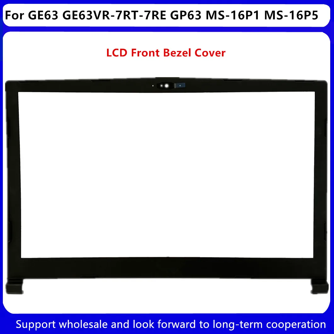 para Msi Ge63 Ge63vr7rt-7re Ms16p1 Ms-16p5 Gp63 Portátil Lcd Frente Moldura Capa Novo