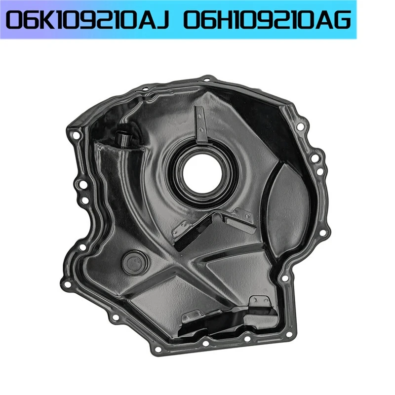 Timing Cove For A4 VW Golf GTI 1.8 2.0 TSI 06H109210Q 06K109210AE 06K109210AJ