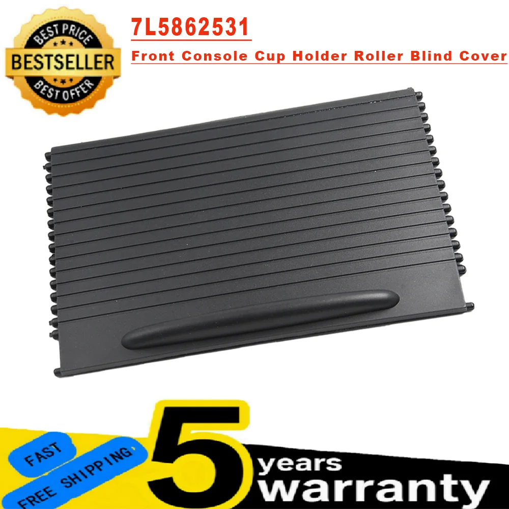 

For Porsche Cayenne 2003-2010 Car Front Console Cup Holder Roller Blind Cover Trim Console Roller Blind 7L5862531