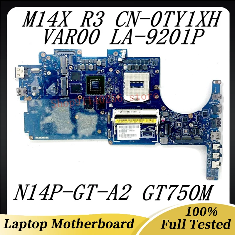 Laptop Motherboard Cn-0Ty1Xh 0Ty1Xh Ty1Xh For Dell Alienware M14X R3 Var00 La-9201P N14P-Gt-A2 Gt750M 100% Full Tested Good
