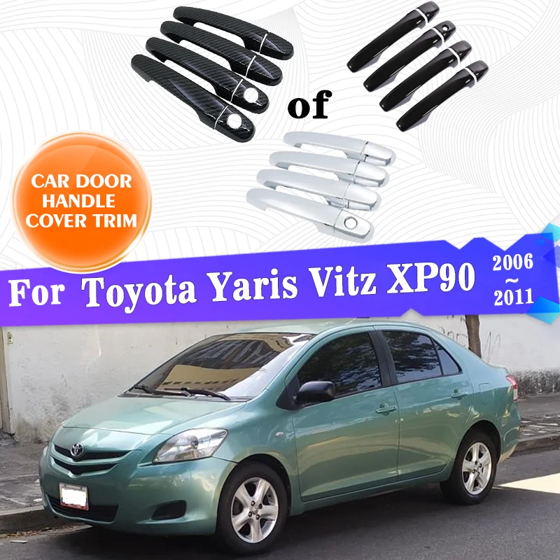 Car Outer Door Handle Covers Trim For Toyota Yaris Vitz XP90 2006~2011 Door Handle Covers Exterior Style Cap Sticker Accessories