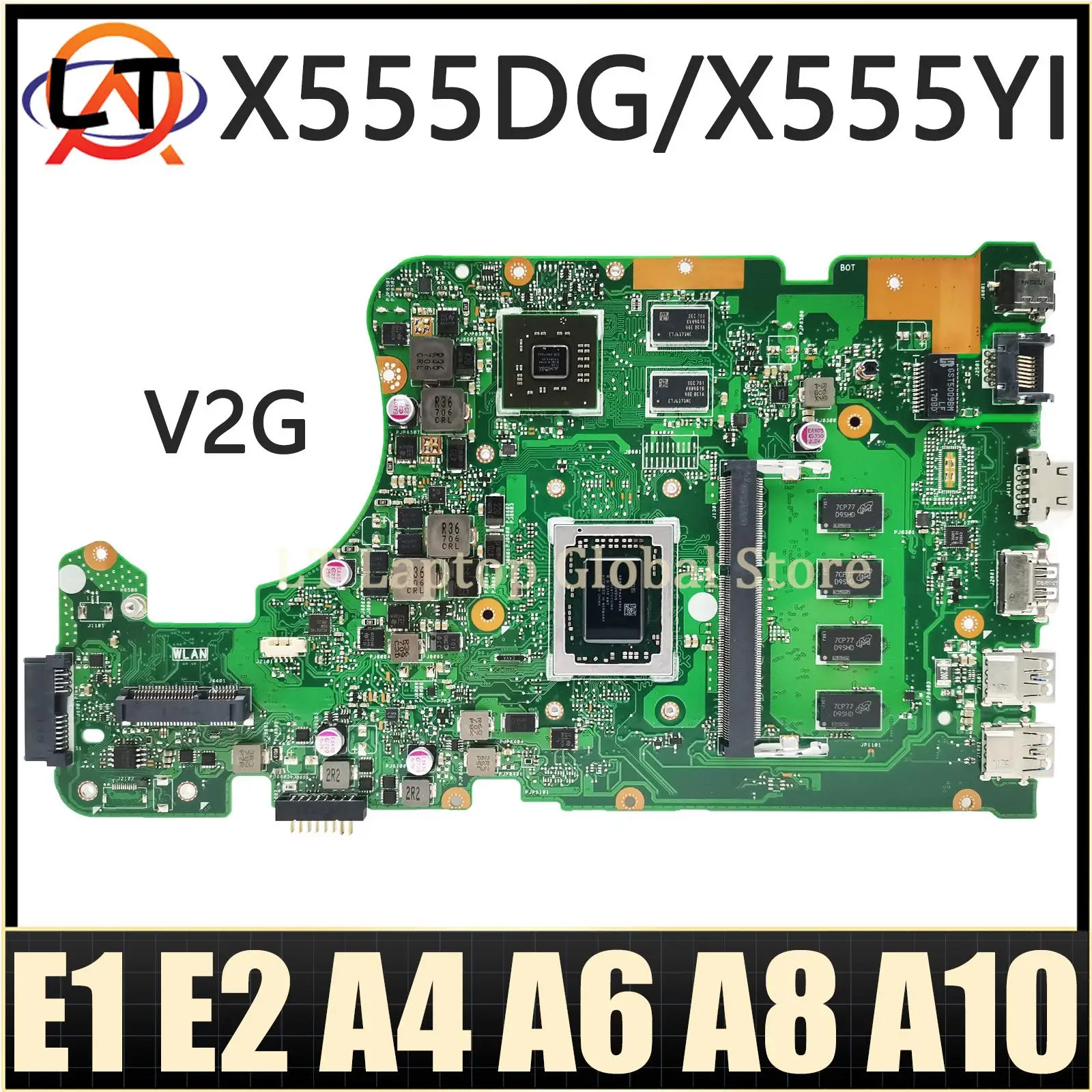 

X555DG Notebook X555YA Motherboard For ASUS X555YI X555DA X555Y X555D K555D Laptop Mainboard CPU E1 E2 A4 A6 A8 A10 FX-8800P